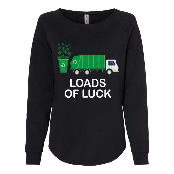 Trash Truck St Patrick's Tees Loads Of Luck Gift Womens California Wash Sweatshirt