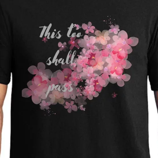 This Too Shall Pass Pink And Purple Floral Design Gift Pajama Set