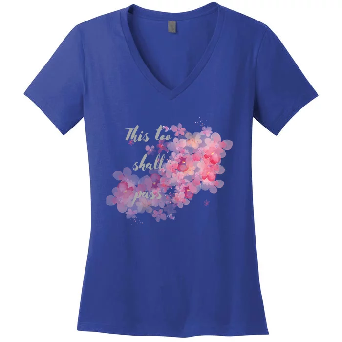 This Too Shall Pass Pink And Purple Floral Design Gift Women's V-Neck T-Shirt