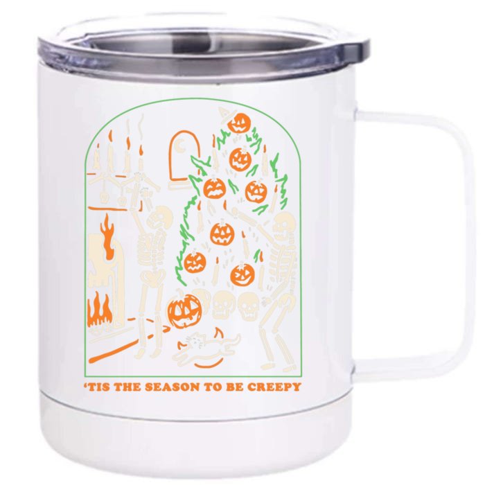 Tis The Season To Be Creepy Skeleton Halloween Spooky Season Cool Gift Front & Back 12oz Stainless Steel Tumbler Cup