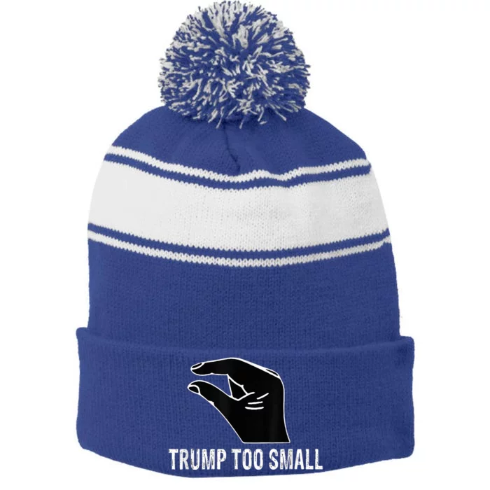 Trump Too Small Stripe Pom Pom Beanie