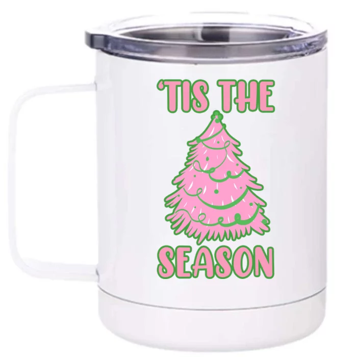 Tis The Season Pink Christmas Tree Front & Back 12oz Stainless Steel Tumbler Cup