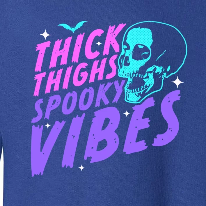 Thick Thighs Spooky Vibes Funny Halloween Skull Pastel Goth Gift Toddler Sweatshirt