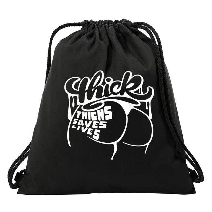 Thick Thighs Save Lives Tee Gym Workout Thick Thighs Drawstring Bag