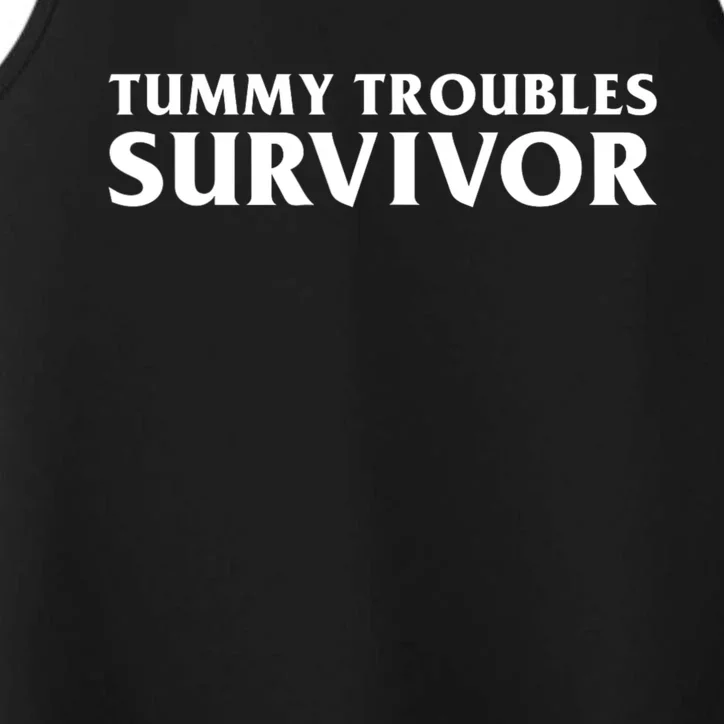 Tummy Troubles Survivor Funny Sarcastic Ibs Humor Statement Performance Tank