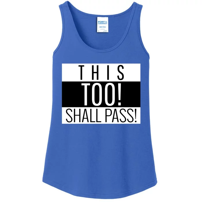 This Too! Shall Pass! Christian Gift Ladies Essential Tank