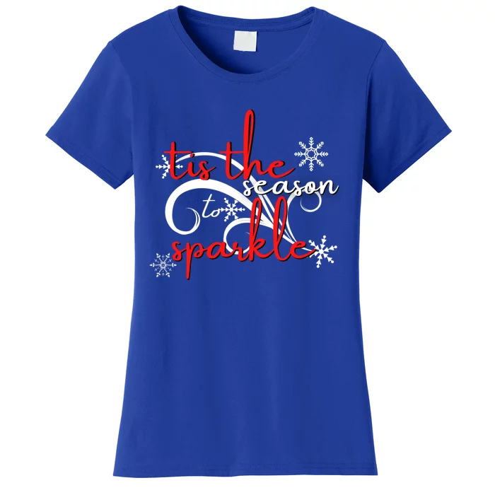 Tis The Season To Novelty Sarcastic Gift Idea Funny Gift Women's T-Shirt