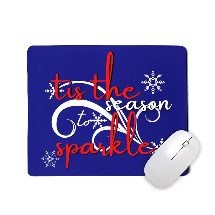 Tis The Season To Novelty Sarcastic Gift Idea Funny Gift Mousepad