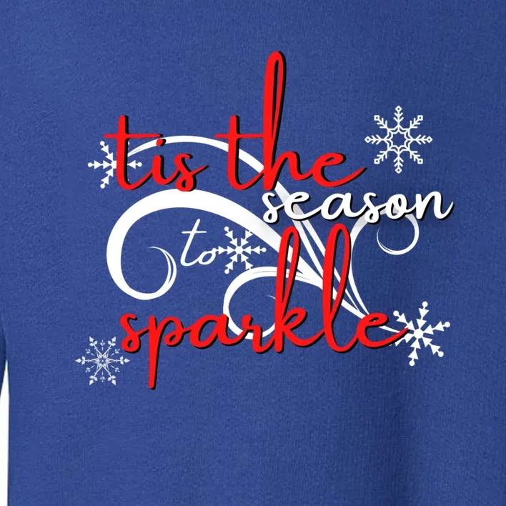 Tis The Season To Novelty Sarcastic Gift Idea Funny Gift Toddler Sweatshirt