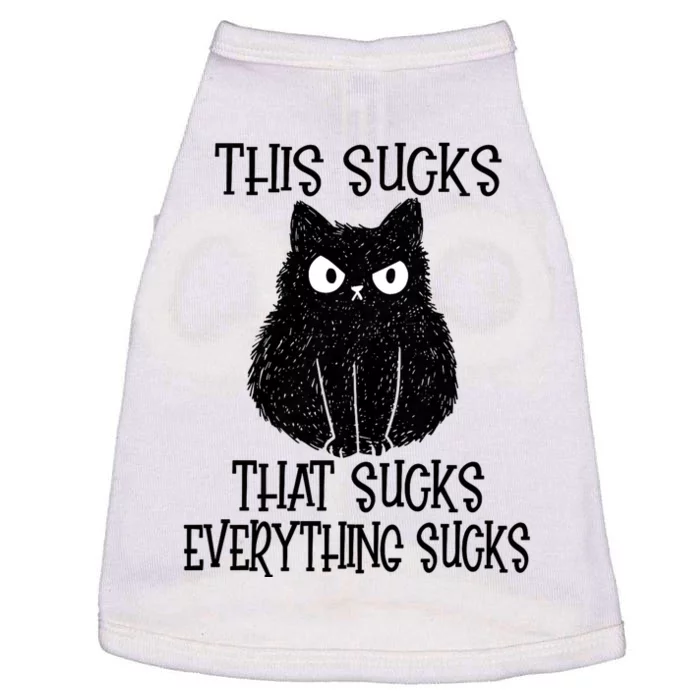 This This Sucks Everything Sucks Funny Cat Design Doggie Tank