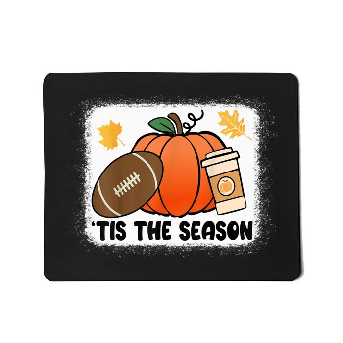 Tis The Season Fall Thanksgiving Pumpkin Football Game Day Mousepad