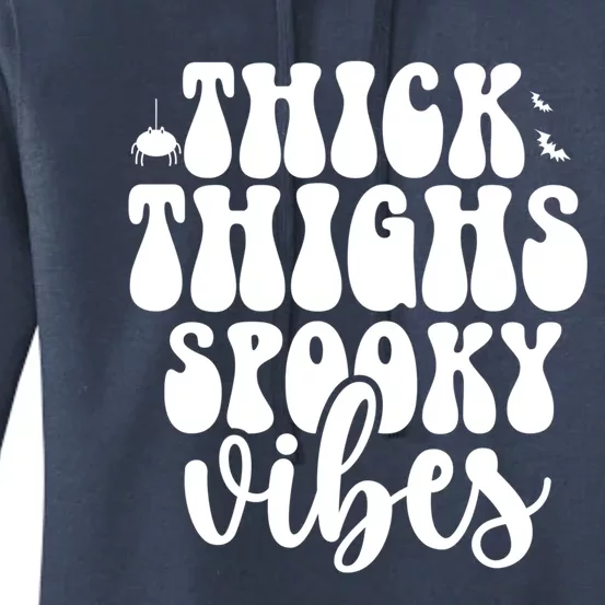 Thick Thighs Spooky Vibes Halloween Bats And Spiders Gift Women's Pullover Hoodie