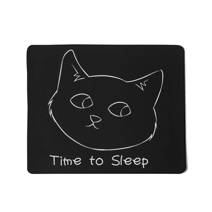 Time To Sleep Mousepad