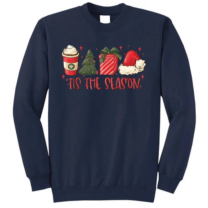 Tis The Season Christmas Coffee Lover Santa Claus Xmas Gifts Tall Sweatshirt