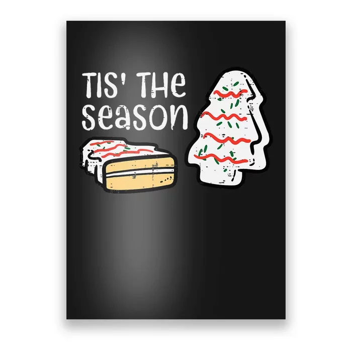 Tis The Season Christmas Tree Cake Xmas Poster