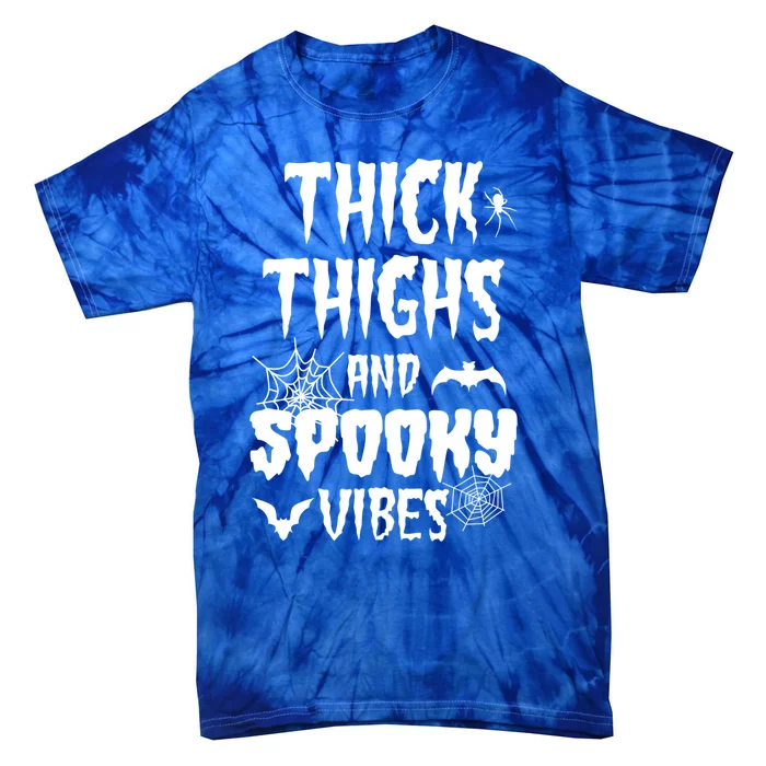 Thick Thighs Spooky Vibes Halloween Pumpkin Ghost Graphic Funny Gift Tie-Dye T-Shirt