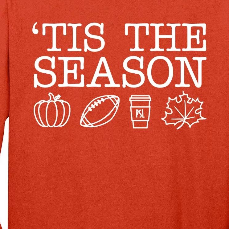 Tis The Season Football Fall Tall Long Sleeve T-Shirt