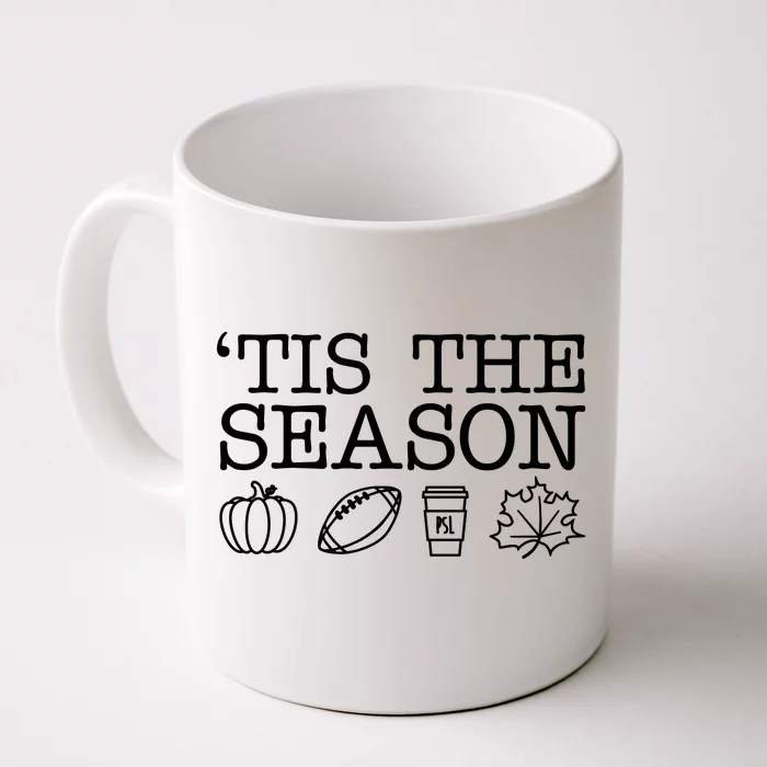 Tis The Season Football Fall Front & Back Coffee Mug