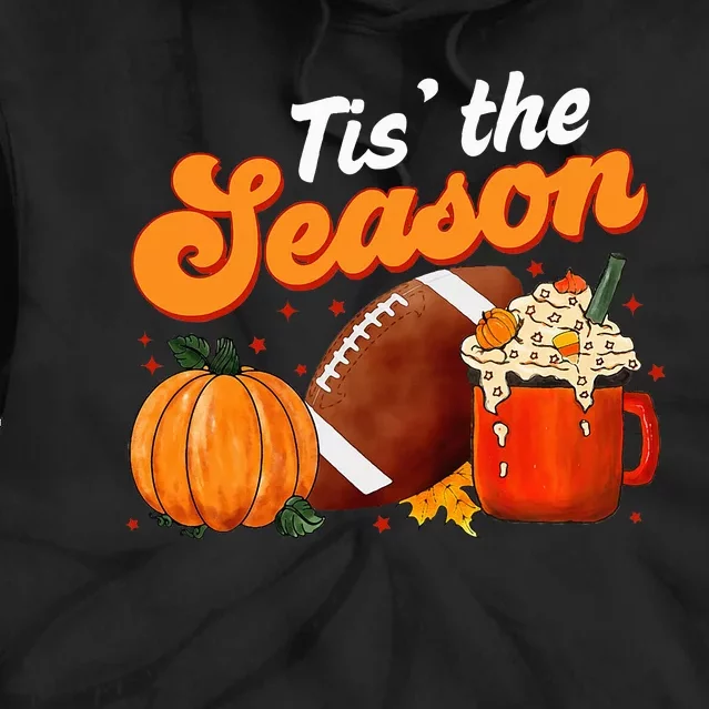 Tis The Season Pumpkin Spice Latte Halloween Fall Football Tie Dye Hoodie