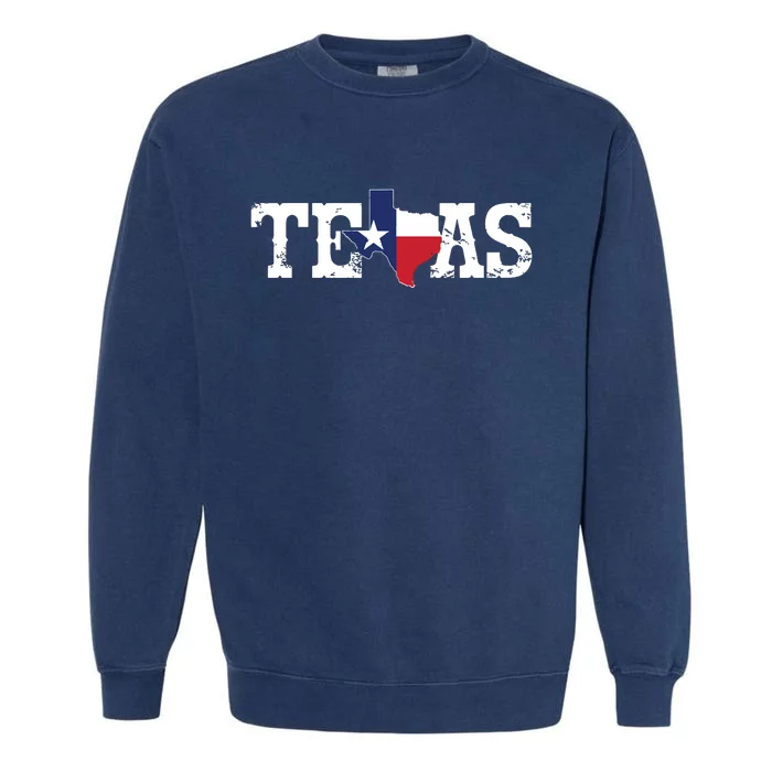 Texas Texas Shaped Flag Grunge Distressed Texas Garment-Dyed Sweatshirt