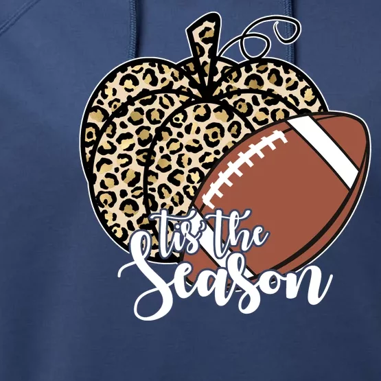 Tis The Season Leopard Pumpkin Football Fall Autumn Performance Fleece Hoodie