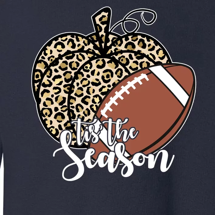 Tis The Season Leopard Pumpkin Football Fall Autumn Toddler Sweatshirt