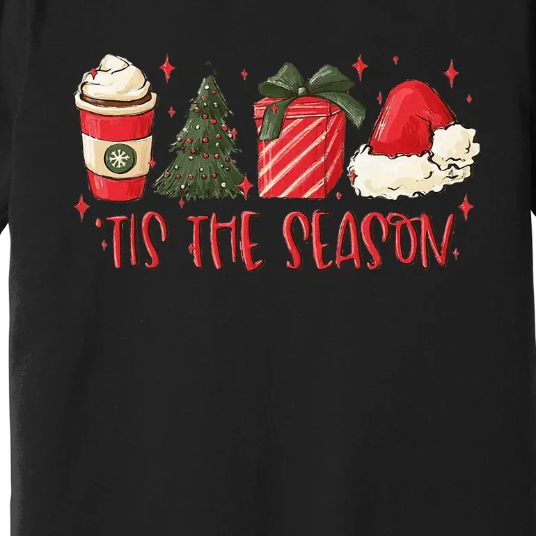 Tis The Season Christmas Coffee Lover Santa Claus Xmas Gifts Premium T-Shirt