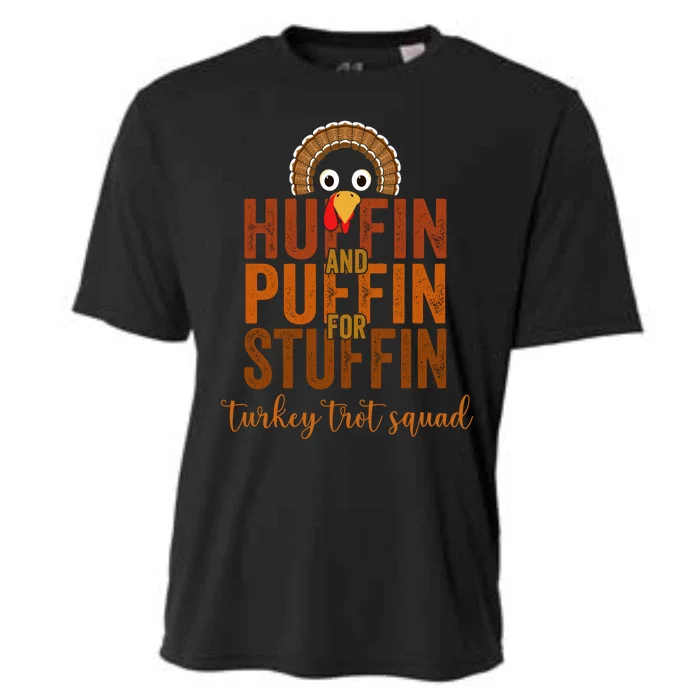 Turkey Trot Squad Huffin And Puffin For Stuffing Fall Vibes Cooling Performance Crew T-Shirt