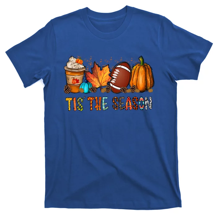 Tis The Season Coffee Fall Football And Halloween Pumpkin Meaningful Gift T-Shirt