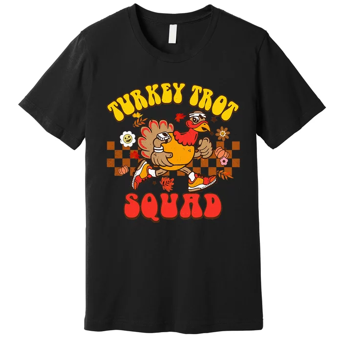 Turkey Trot Squad Funny Thanksgiving Running Fall Turkey Premium T-Shirt