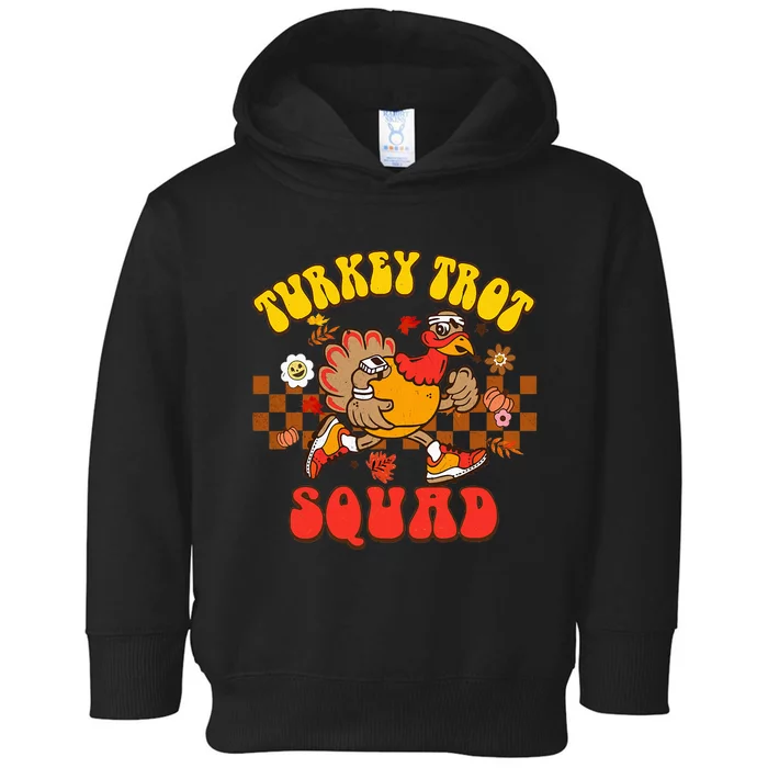 Turkey Trot Squad Funny Thanksgiving Running Fall Turkey Toddler Hoodie