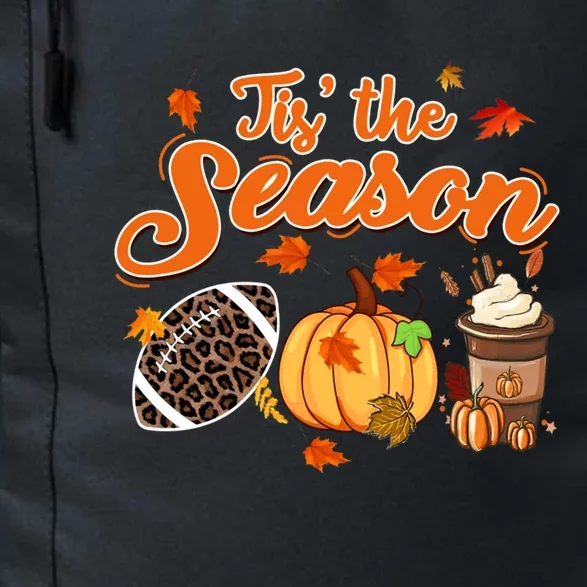 Tis The Season Pumpkin Leaf Fall Autumn Latte Football Gift Daily Commute Backpack