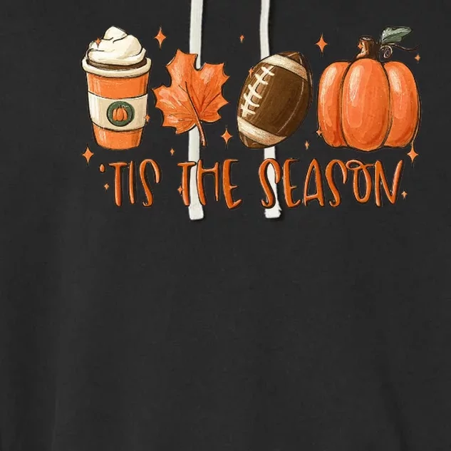 Tis The Season Fall Coffee Football Lover Garment-Dyed Fleece Hoodie