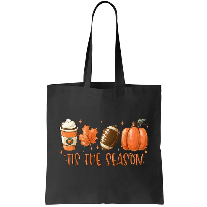 Tis The Season Fall Coffee Football Lover Tote Bag