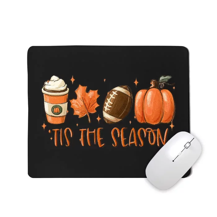 Tis The Season Fall Coffee Football Lover Mousepad