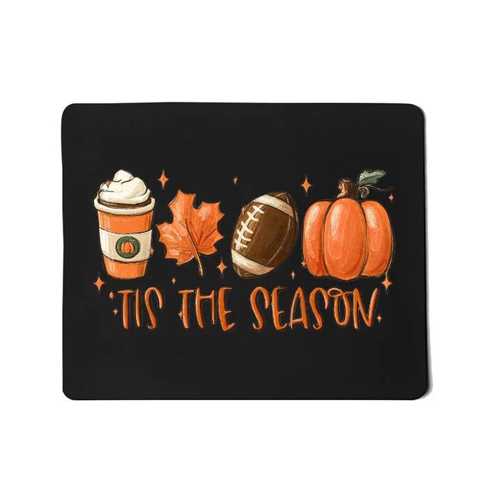 Tis The Season Fall Coffee Football Lover Mousepad