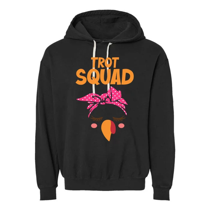 Turkey Trot Squad Running Funny Gift Garment-Dyed Fleece Hoodie