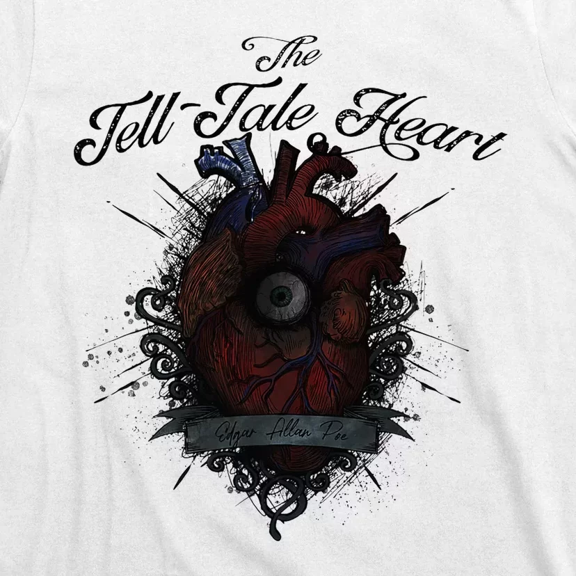 The Tell Tale Heart Edgar Allan Poe Gothic Literature T-Shirt