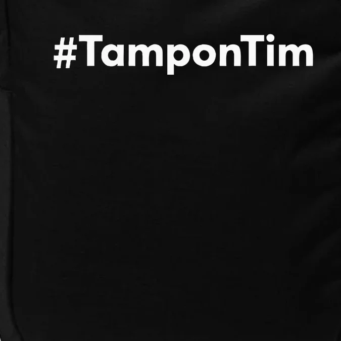 Tampontim Tampon Tim Funny KamalaS Vice President Tim Walz Impact Tech Backpack