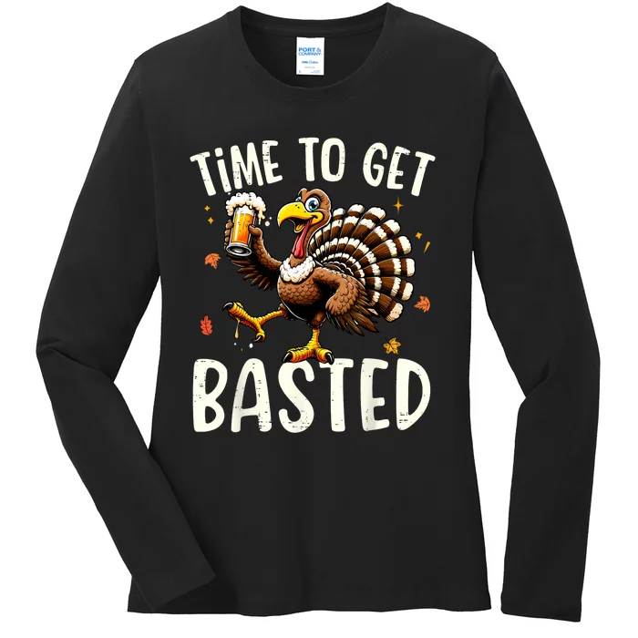 Turkey Time To Get Basted Funny Happy Thanksgiving Ladies Long Sleeve Shirt