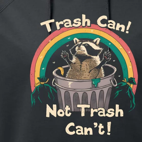 TRASH TALKER Trash Can Not Trash Cant Performance Fleece Hoodie