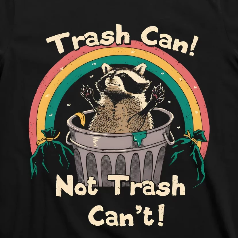 TRASH TALKER Trash Can Not Trash Cant T-Shirt