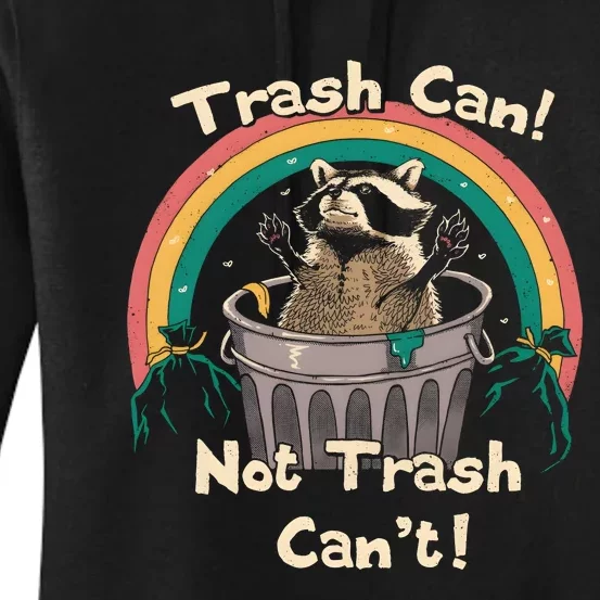 TRASH TALKER Trash Can Not Trash Cant Women's Pullover Hoodie