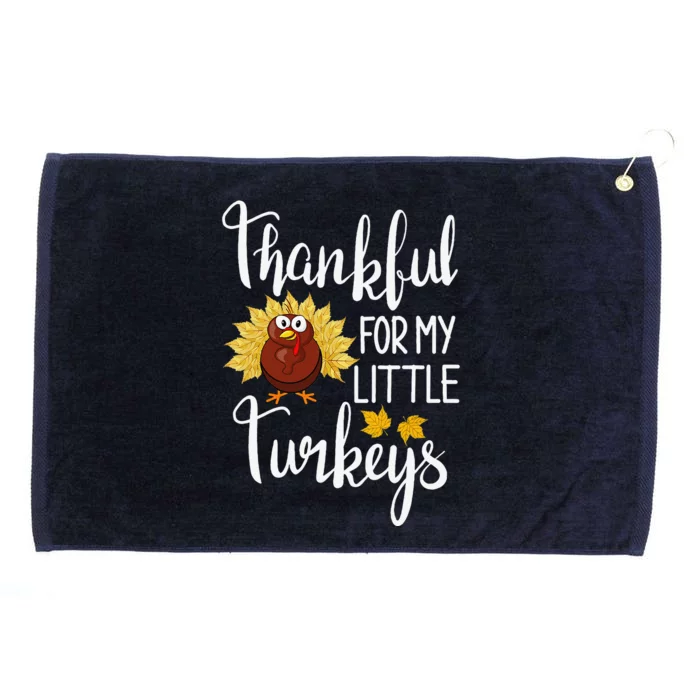 Teachers Thanksgiving Thankful For My Little Turkeys Grommeted Golf Towel