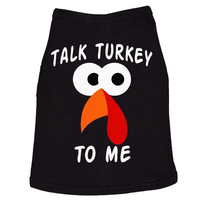 Talk Turkey To Me Thanksgiving Funny Turkey Face Doggie Tank