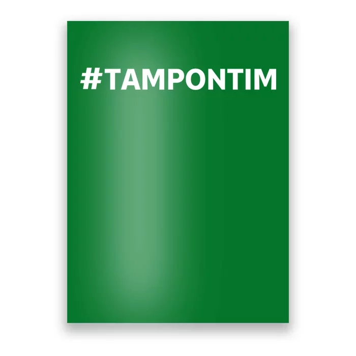 Tampontim Tampon Tim Funny KamalaS Vice President Tim Walz Poster