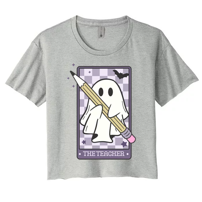 The Teacher Tarot Card Spooky Cute Ghost Halloween Prek Fall Great Gift Women's Crop Top Tee