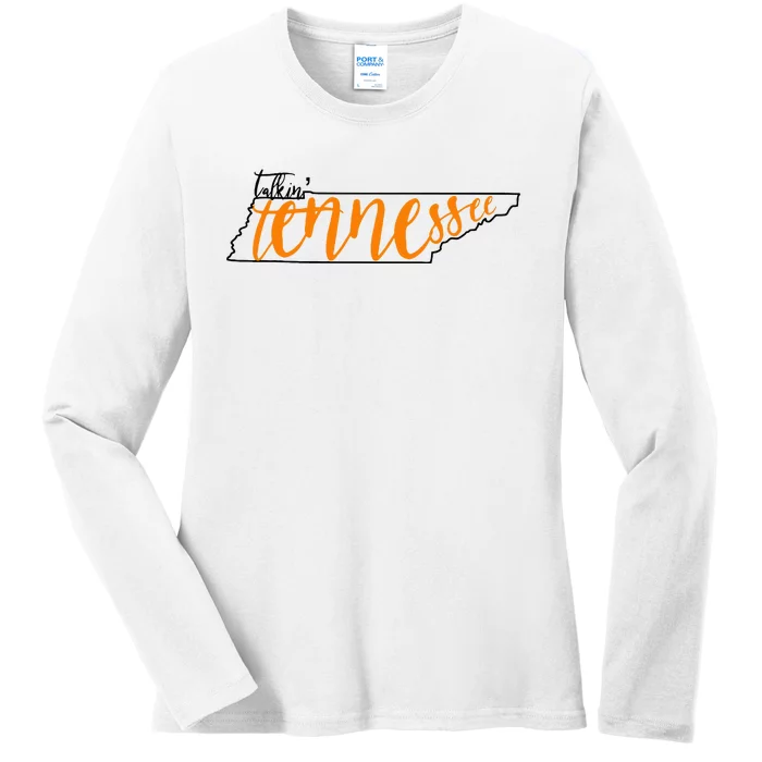 Talkin Tennessee Talking Tennessee Tn Orange White Outfits Ladies Long Sleeve Shirt