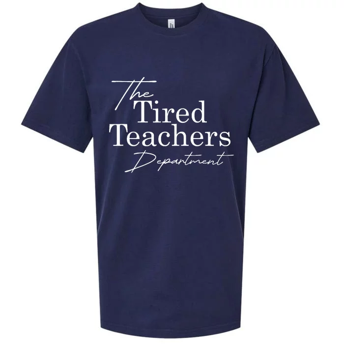 The Tired Teachers Department Teacher Appreciation Day Gift Sueded Cloud Jersey T-Shirt