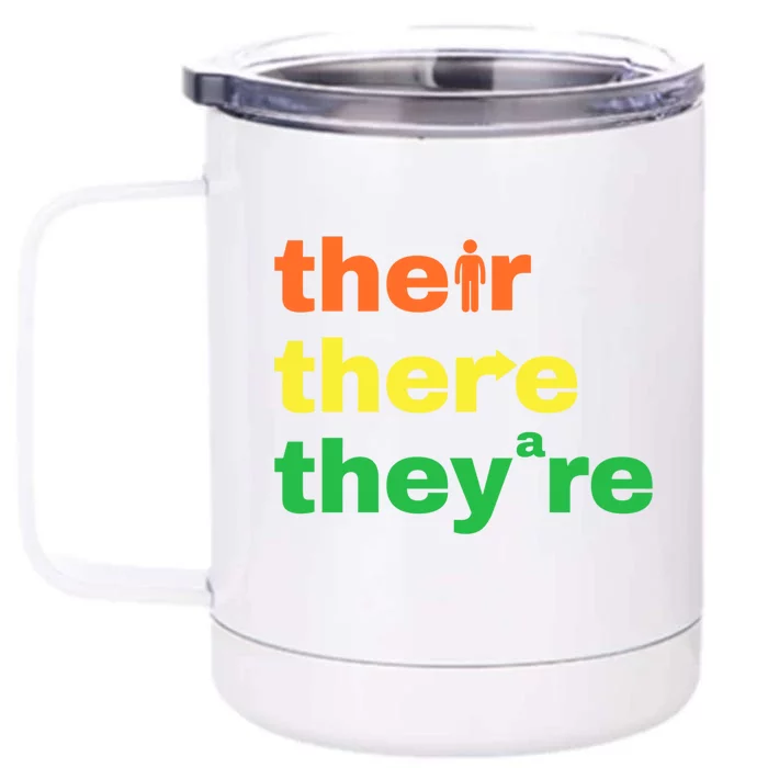 Their There Theyre Grammar Nerd Funny English Teacher Joke Cute Gift Front & Back 12oz Stainless Steel Tumbler Cup